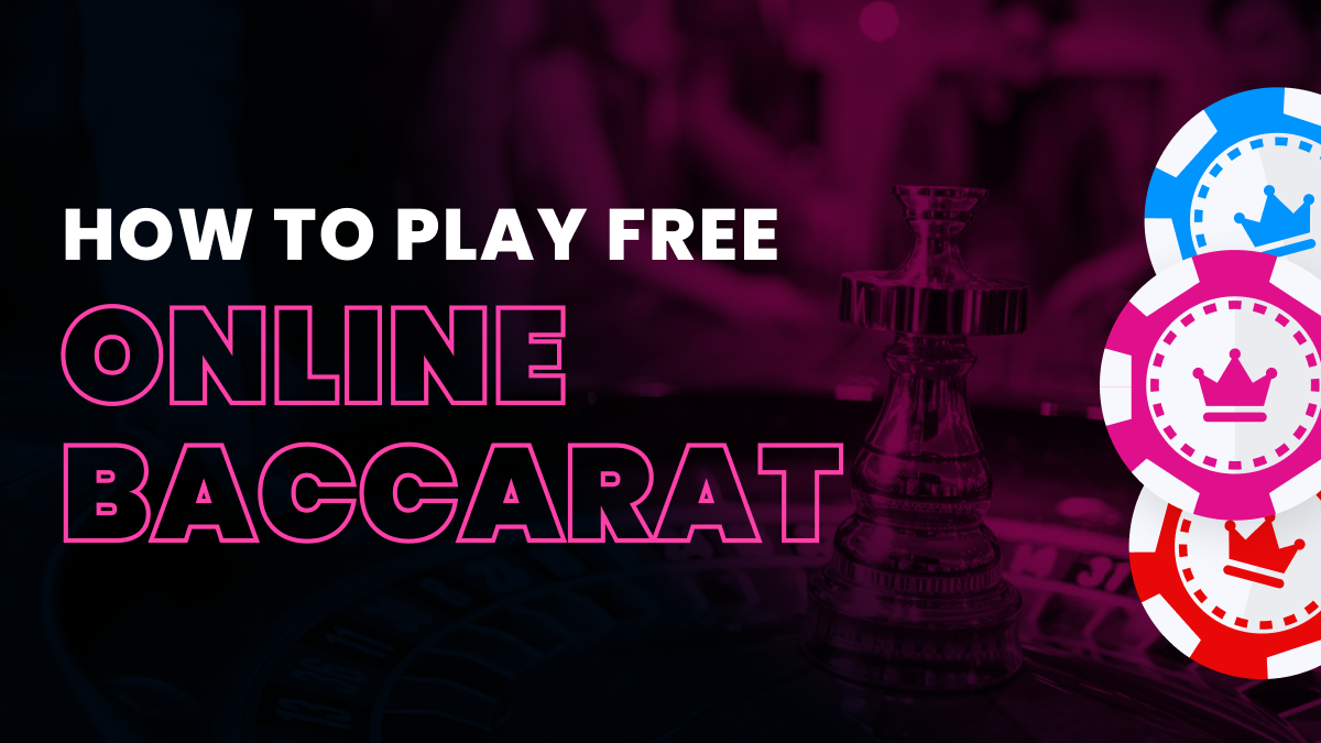Play Baccarat Online Free - Best Games for May 2025 Header Image